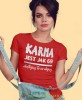 karma jest jak 69 dostajesz to co dajesz, czerwona damska koszulka z nadrukiem na prezent dla dziewczyny dla żony.jpg