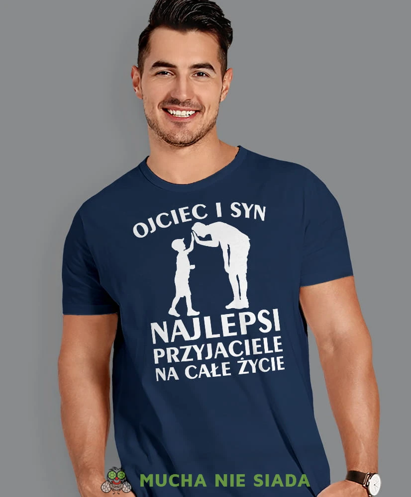 Ojciec i Syn najlepsi przyjaciele na całe życie, granatowa koszulka, dzień taty, koszulka dla ojca, koszulka na dzień ojca, t-shirt dla taty, prezent dla taty, koszulka męska, mucha nie siada.jpg