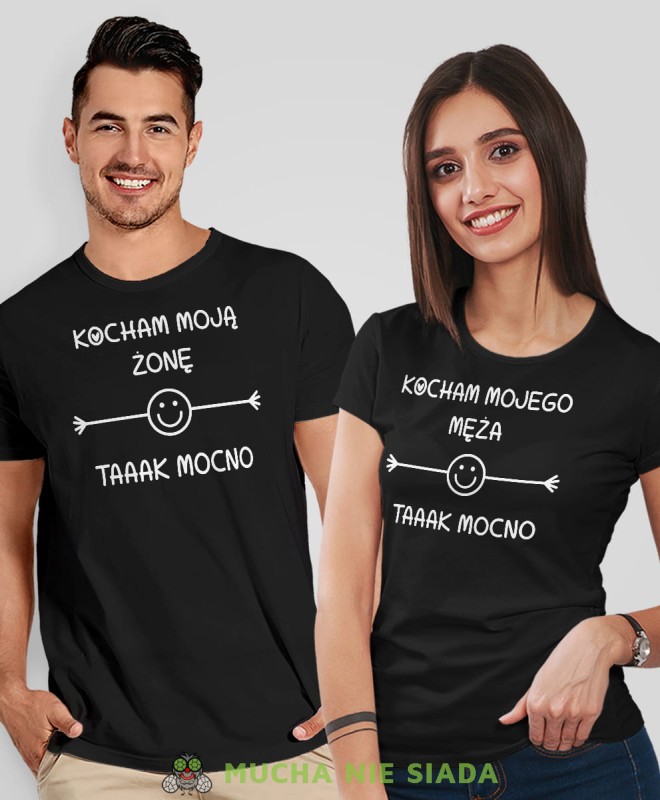 Kocham moją żonę Kocham mojego męża taaak mocno, czarne koszulki dla par, dla męża, dla żony, walentynki, fajne koszulki, t-shirty dla par, mucha nie siada, mns.jpg