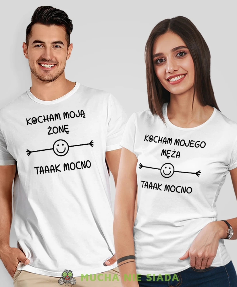 Kocham moją żonę Kocham mojego męża taaak mocno, białe koszulki dla par, dla męża, dla żony, walentynki, fajne koszulki, t-shirty dla par, mucha nie siada, mns.jpg