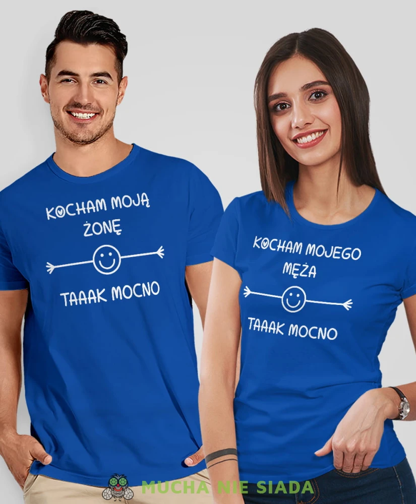 Kocham moją żonę Kocham mojego męża taaak mocno, niebieskie koszulki dla par, dla męża, dla żony, walentynki, fajne koszulki, t-shirty dla par, mucha nie siada, mns.jpg