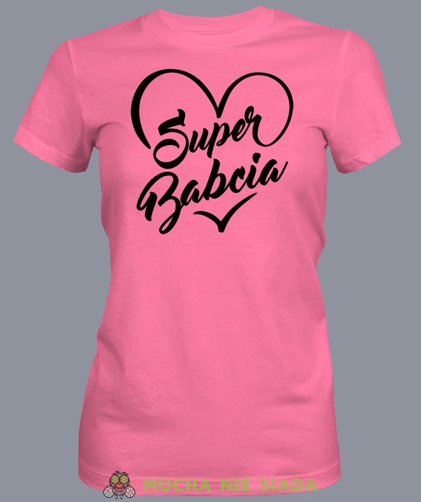 Super babcia serce, różowa koszulka damska dla babci, na urodziny, na dzień babci, na prezent, mucha nie siada sklep, mns.jpg