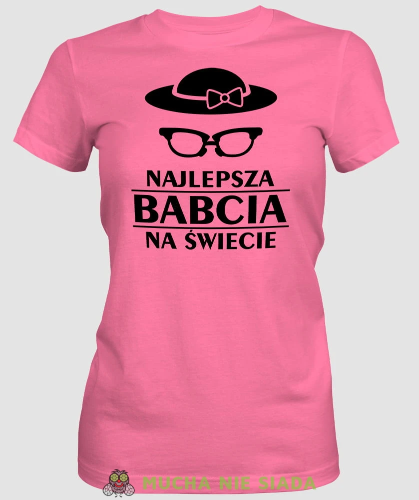 Najlepsza babcia na świecie kapelusz okulary, różowa koszulka damska dla babci, na urodziny, na dzień babci, na prezent, mucha nie siada sklep, mns.jpg
