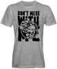 Don't mess with me, szara męska koszulka, na siłownię, koszulka sportowa, crossfit, gym, na siłownię, zabawna koszulka, śmieszna koszulka.jpg