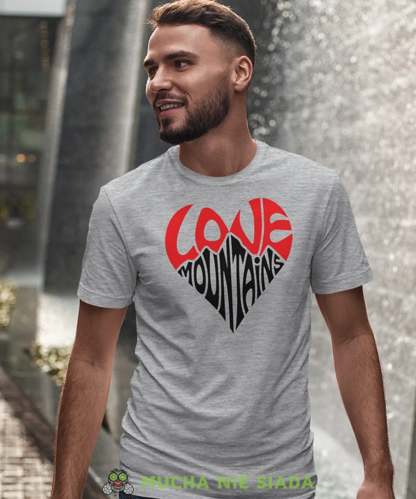 Męska koszulka z nadrukiem - Love mountains - Idealna za wypad w góry, szara koszulka z nadrukiem, wycieczka w góry, górska wyprawa, T-shirt do miłośników turystyki górskiej, mucha nie siada koszulki.jpg
