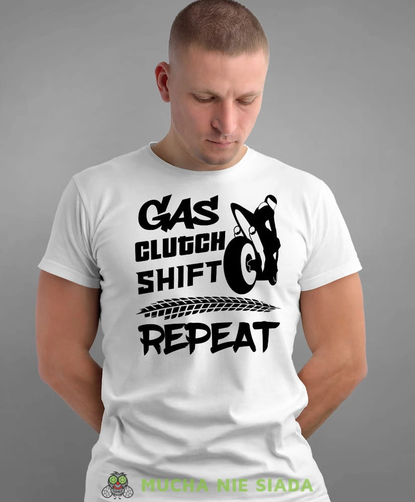 Gas clutch shift repeat, biała męska koszulka, koszulka dla motocyklisty, koszulki na motocykl, koszulka na motocykl, męska koszulka na motocykl na prezent dla miłośnika motocykli.jpg