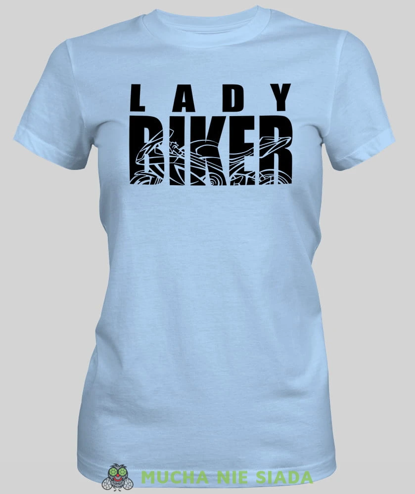 Lady biker, jasnoniebieska damska koszulka, koszulka motocyklowa, koszulka dla motocyklistki, damska koszulka na motocykl, koszulka dla miłośniczki motocykli, motocykl, mucha nie siada sklep.jpg