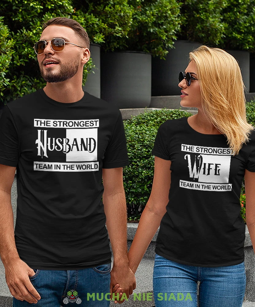 Wife Husband The strongest team in the world, czarne koszulki dla par, dla męża, dla żony, dla chłopaka, dla dziewczyny, dla zakochanych, dla par, walentynki, fajne koszulki, t-shirty dla par, mucha nie siada, mns.jpg