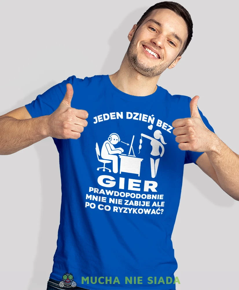 jeden dzień bez gier prawdopodobnie mnie nie zabije, niebieska koszulka dla gracza, męska koszulka dla fanów gier komputerowych, koszulki dla graczy, video gry, gry komputerowe, mucha nie siada, mns.jpg