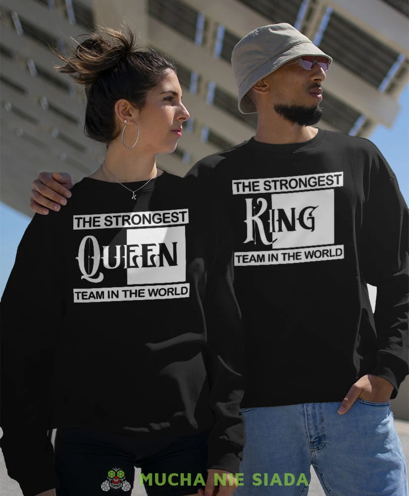 Queen King, The strongest team in the world, czarne bluzy dla par, dla chłopaka, dla dziewczyny, dla zakochanych, dla par, bluzy na  walentynki, fajne bluzy, bluzy dla par, mucha nie siada, mns.jpg