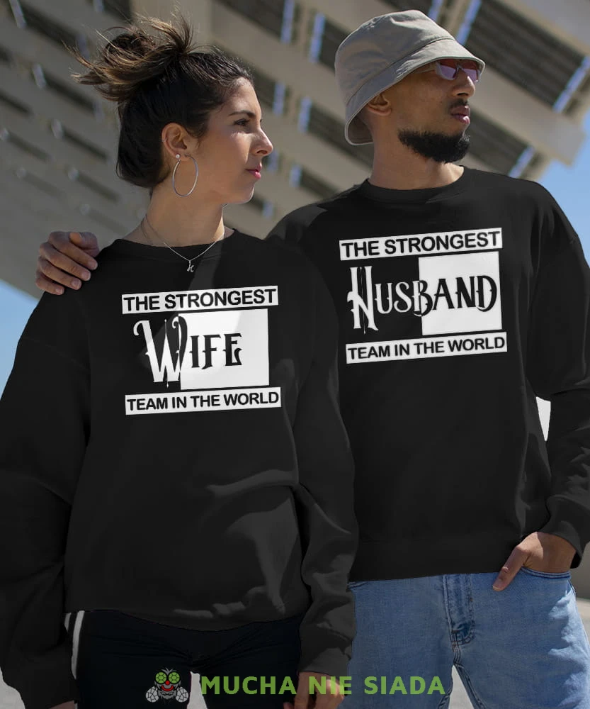 Wife Husband, The strongest team in the world, czarne bluzy dla par, dla chłopaka, dla dziewczyny, dla zakochanych, dla par, bluzy na  walentynki, fajne bluzy, bluzy dla par, mucha nie siada, mns.jpg