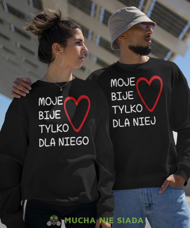 Moje serce bije tylko dla niej Moje serce bije tylko dla niego, czarne bluzy dla par, dla chłopaka, dla dziewczyny, dla zakochanych, dla par, bluzy na  walentynki, fajne bluzy, bluzy dla par, mucha nie siada, mns.jpg
