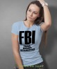 FBI Fajna Bogata Inteligentna, jasnoniebieska damska koszulka z nadrukiem, fajna koszulka, na prezent dla niej, dla dziewczyny, dla żony, na prezent, damska koszulka, damska koszulka z zabawnym nadrukiemmucha nie siada, mns.jpg