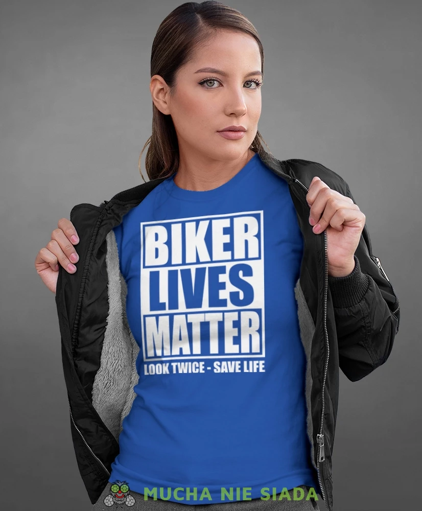 Biker lives matter look twice save life, niebieska damska koszulka, koszulka motocyklowa, koszulka dla motocyklistki, damska koszulka na motocykl, koszulka dla miłośniczki motocykli, motocykl, mucha nie siada sklep.webp