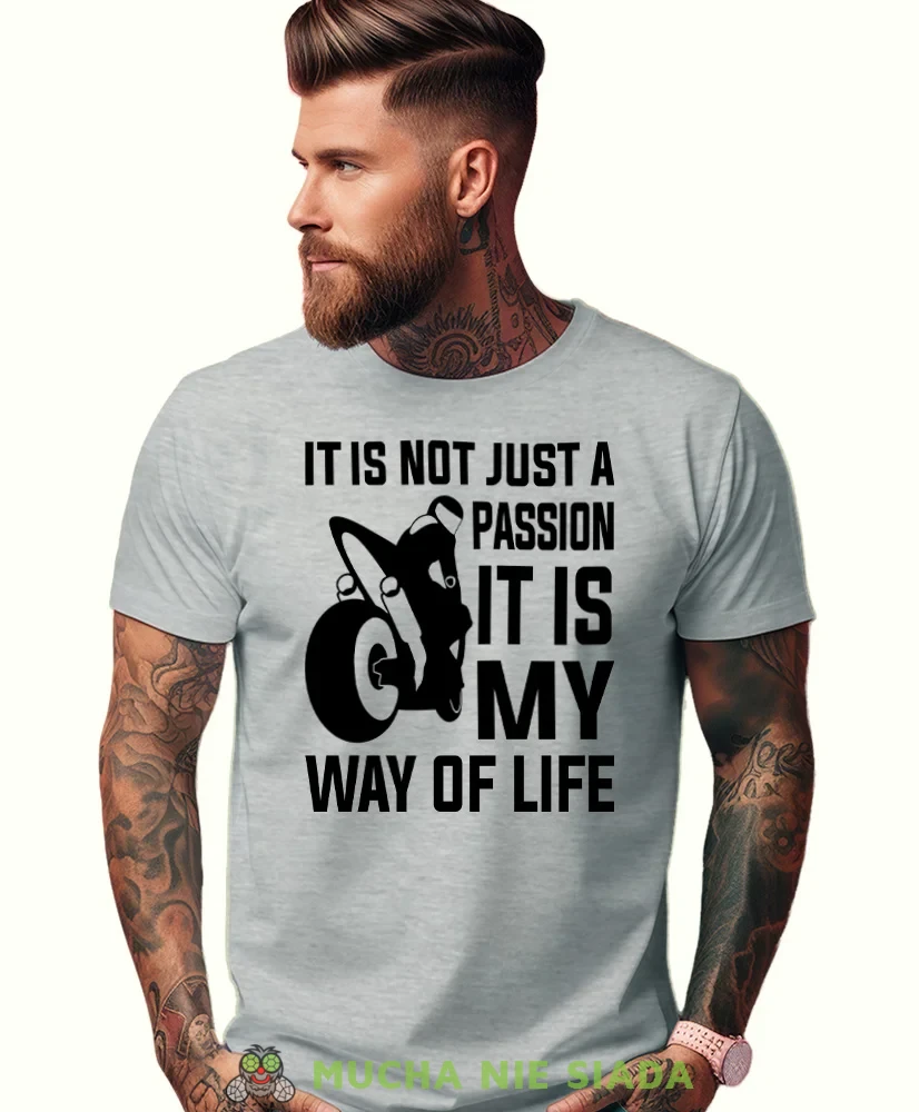 It is not just a passion it is my way of life, szara męska koszulka, koszulka dla motocyklisty, koszulki na motocykl, koszulka na motocykl, męska koszulka na motocykl na prezent dla miłośnika motocykli.webp