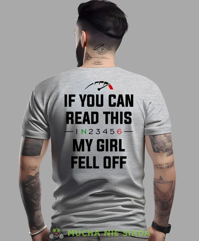 If you can read this my girl fell off, szara męska koszulka, koszulka dla motocyklisty, koszulki na motocykl, koszulka na motocykl, męska koszulka na motocykl na prezent dla miłośnika motocykli.webp
