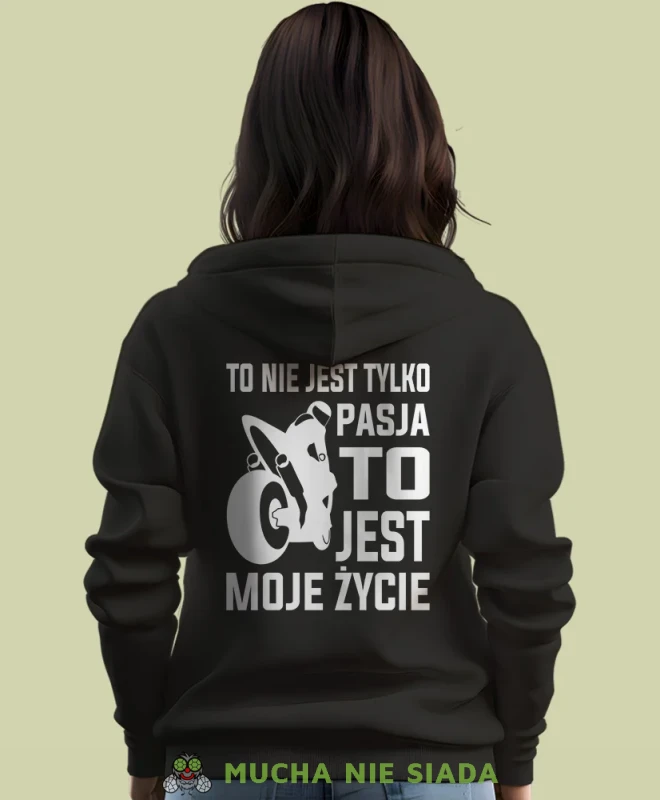 To nie jest tylko pasja to jest moje życie, czarna damska bluza z kapturem, bluza dla motocyklistki, bluzy na motocykl, bluza z kapturem na motocykl, damska bluza na motocykl, na prezent dla miłośniczki motocykli.webp