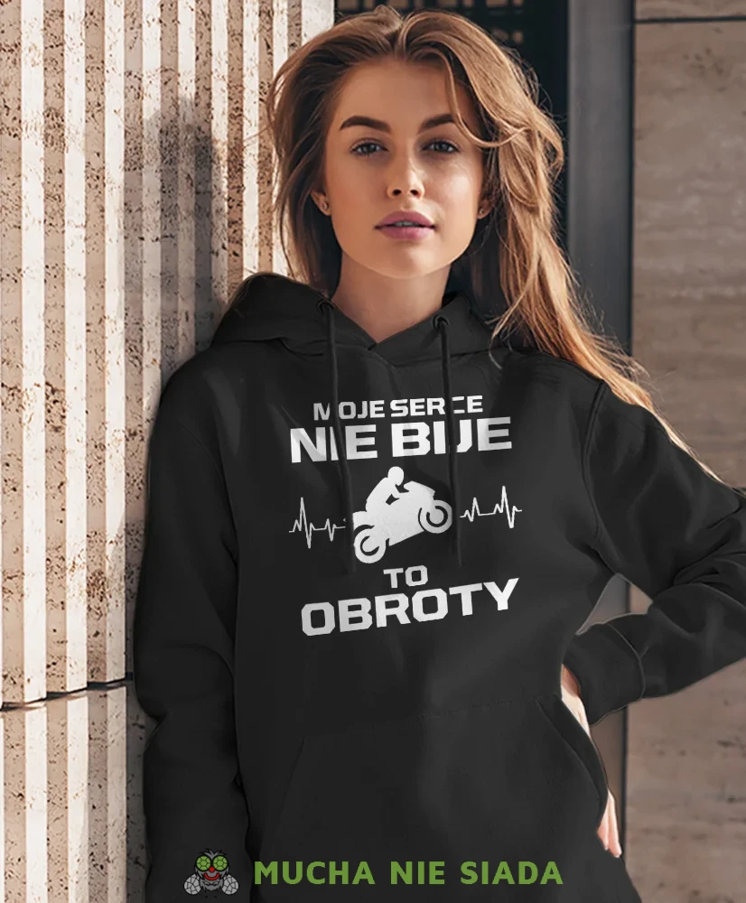 Bluza z kapturem dla motocyklistki - Moje serce nie bije to obroty