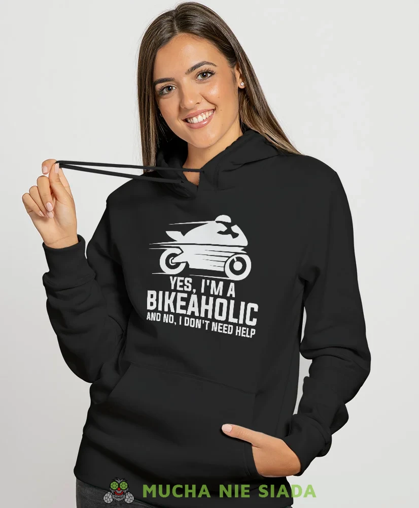 Bluza z kapturem dla motocyklistki - Yes I'm a bikeaholic