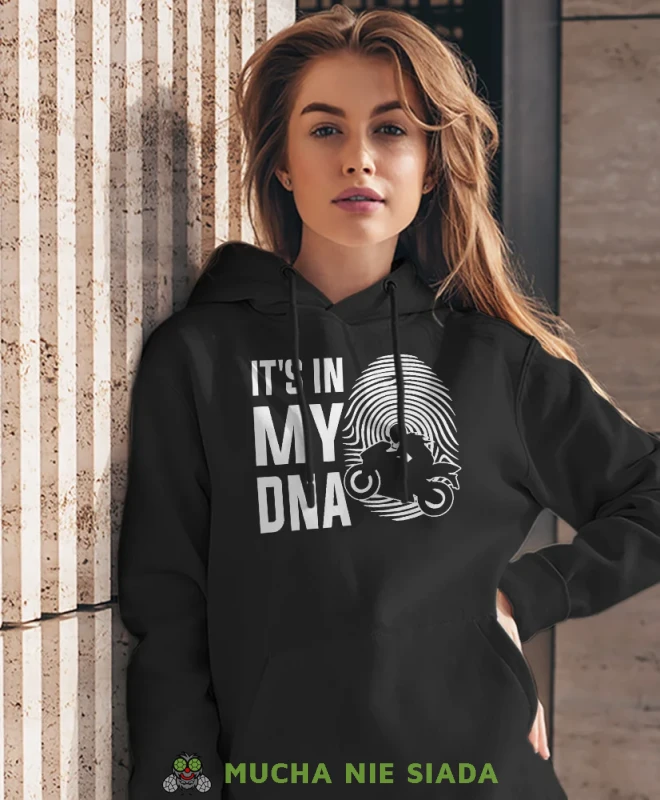 It's in my dna, czarna damska bluza z kapturem, bluza dla motocyklistki, bluzy na motocykl, bluza z kapturem na motocykl, damska bluza na motocykl, na prezent dla miłośniczki motocykli.webp