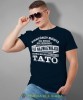 Niektórzy mówią do mnie po imieniu ale najważniejsi zwracają się do mnie tato. Koszulka dla taty granatowa