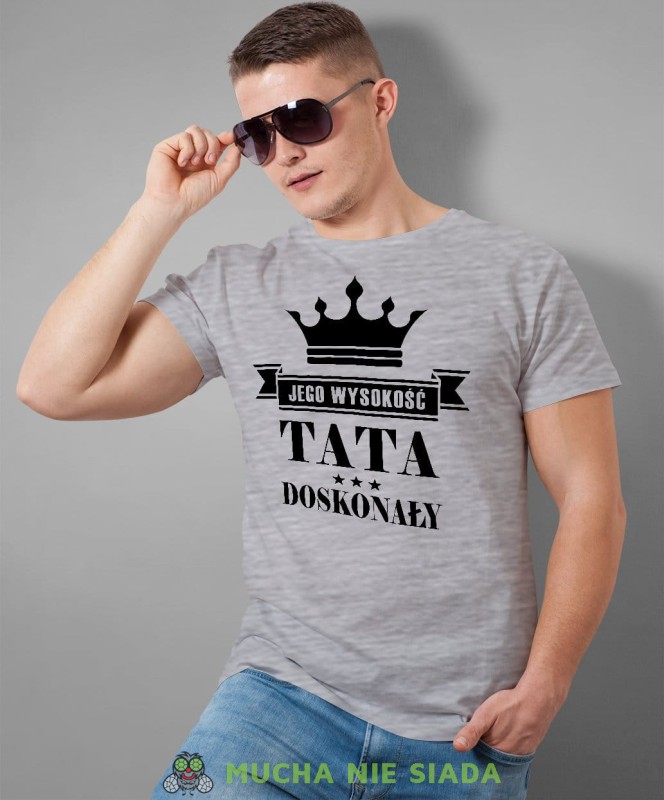 Jego wysokość tata doskonały koszulka dla taty szara