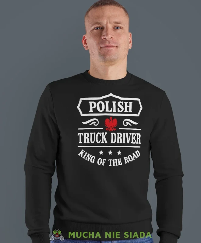 Polish truck driver King of the road, czarna bluza bez kaptura, prezent dla kierowcy tira, prezent dla kierowcy ciężarówki, bluza dla kierowcy ciężarówki, bluzy dla kierowcy, mucha niesiada, mns.webp
