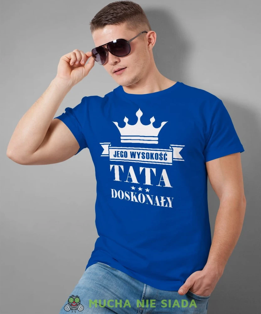 Jego wysokość tata doskonały koszulka dla taty niebieska