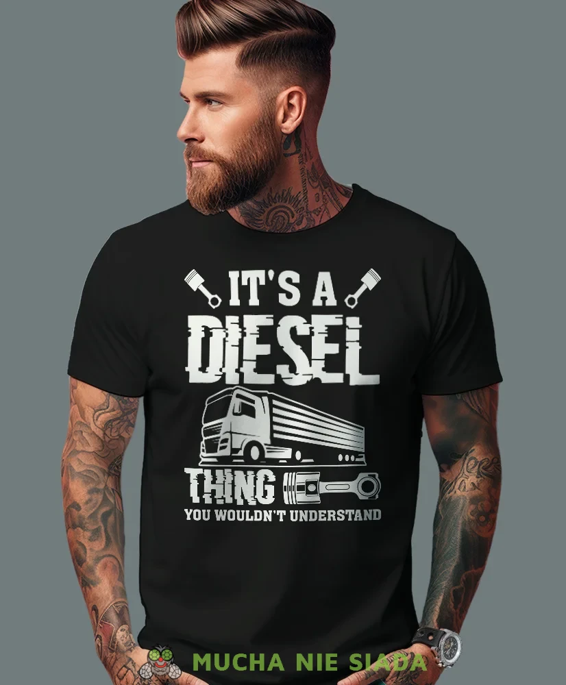 It's a diesel thing you wouldn't understand, czarna koszulka z nadrukiem, prezent dla kierowcy tira, prezent dla kierowcy ciężarówki, koszulka dla kierowcy ciężarówki, koszulki dla kierowcy, mucha niesiada.webp