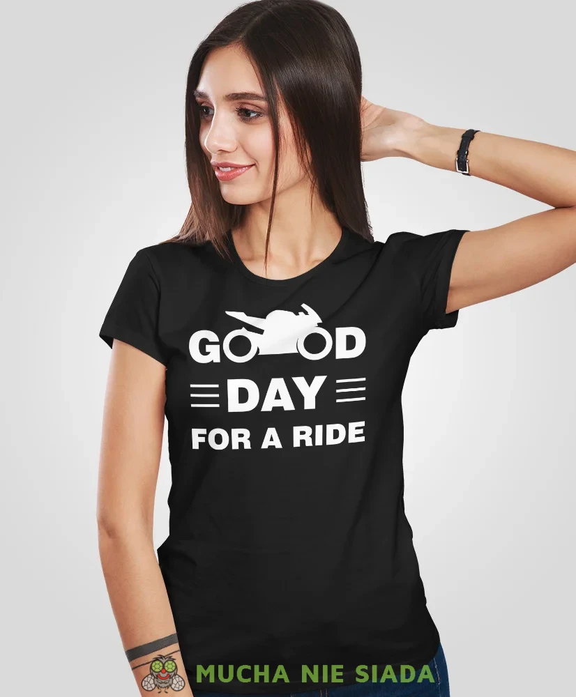 Good day for ride, czarna damska koszulka, koszulka motocyklowa, koszulka dla motocyklistki, damska koszulka na motocykl, koszulka dla miłośniczki motocykli, mucha nie siada sklep.webp