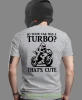 So your car has a turbo, szara męska koszulka, koszulka dla motocyklisty, koszulki na motocykl, koszulka na motocykl, męska koszulka na motocykl na prezent dla miłośni.webp