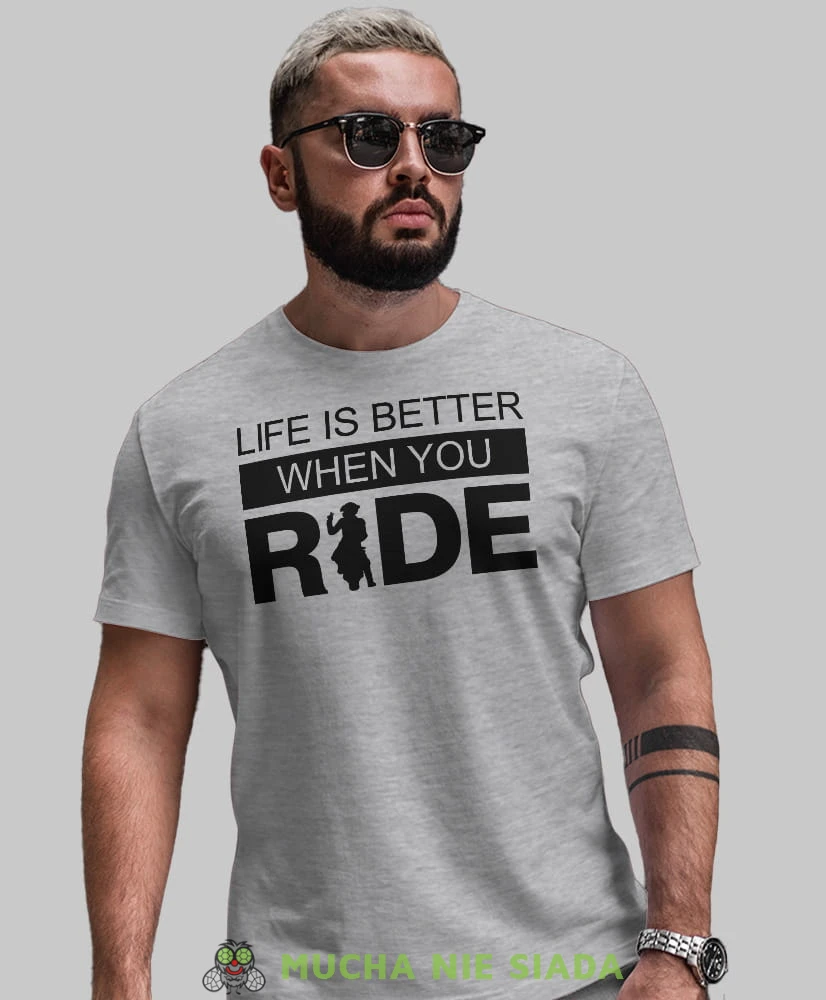 Life is better when you ride, szara męska koszulka, koszulka dla motocyklisty, koszulki na motocykl, koszulka na motocykl, męska koszulka na motocykl na prezent dla miłośnika motocykli.jpg