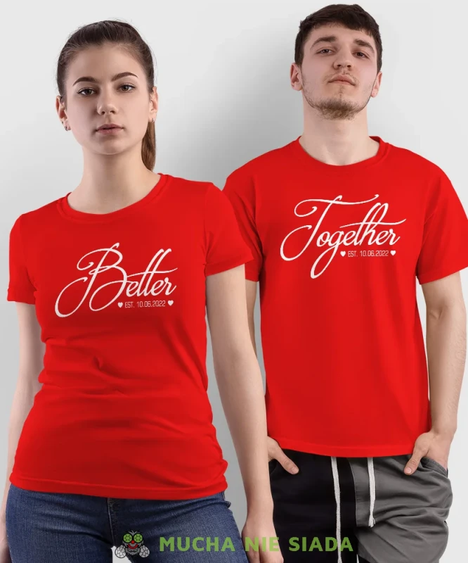 Better Together, czerwone koszulki dla par, dla męża, dla żony, dla chłopaka, dla dziewczyny, dla zakochanych, dla par, walentynki, fajne koszulki, t-shirty dla par, mucha nie siada, mns.webp