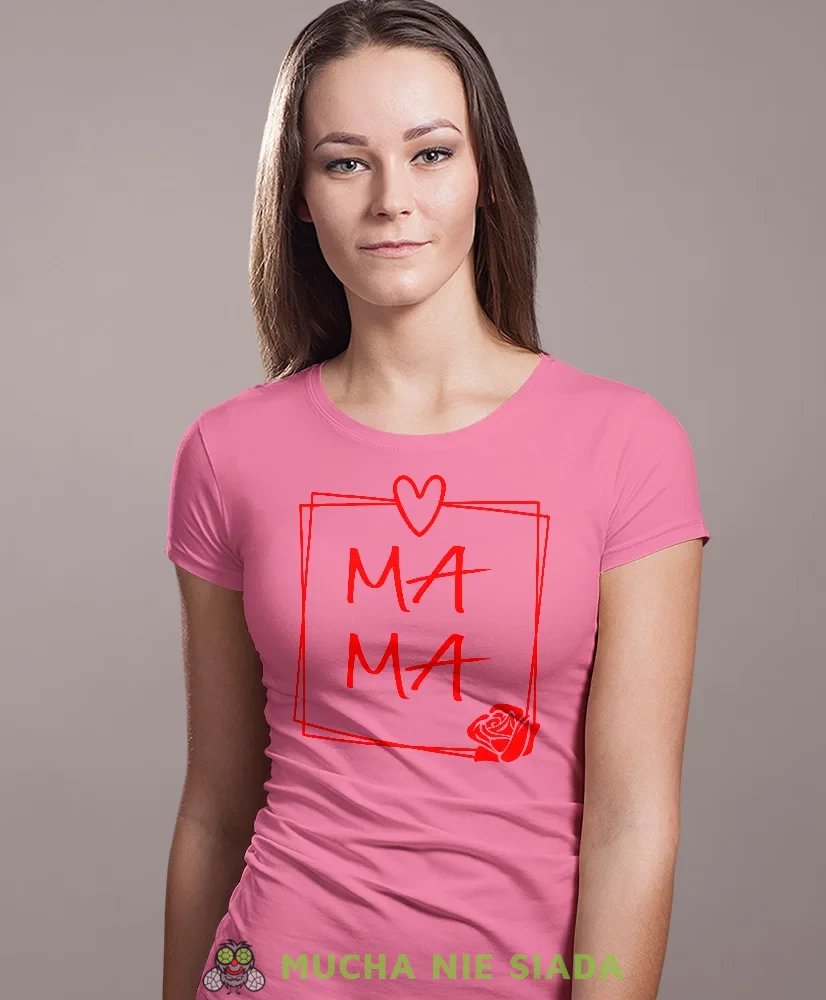 Mama róża, różowa koszulka dla mamy, prezent dla mamy, koszulki na dzień matki, koszulki z hasłem dla mamy, personalizowana koszulka dla mamy, oryginalne koszulki na dzień matki, t-shirt dla mamy, mucha nie siada.webp