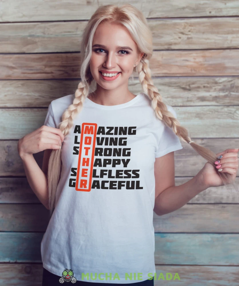 AMAZING LOVING STRONG HAPPY SELFLESS GRACEFULL