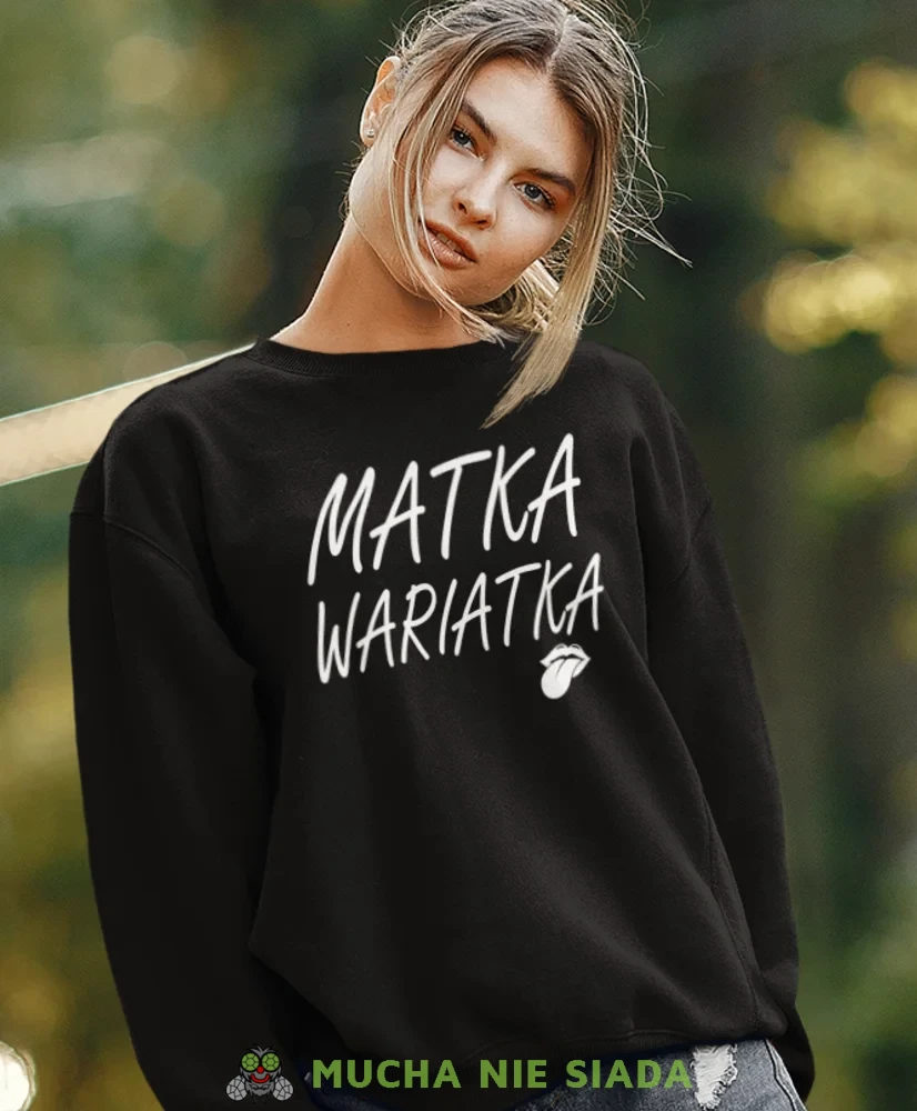 Bluza dla mamy - Matka wariatka