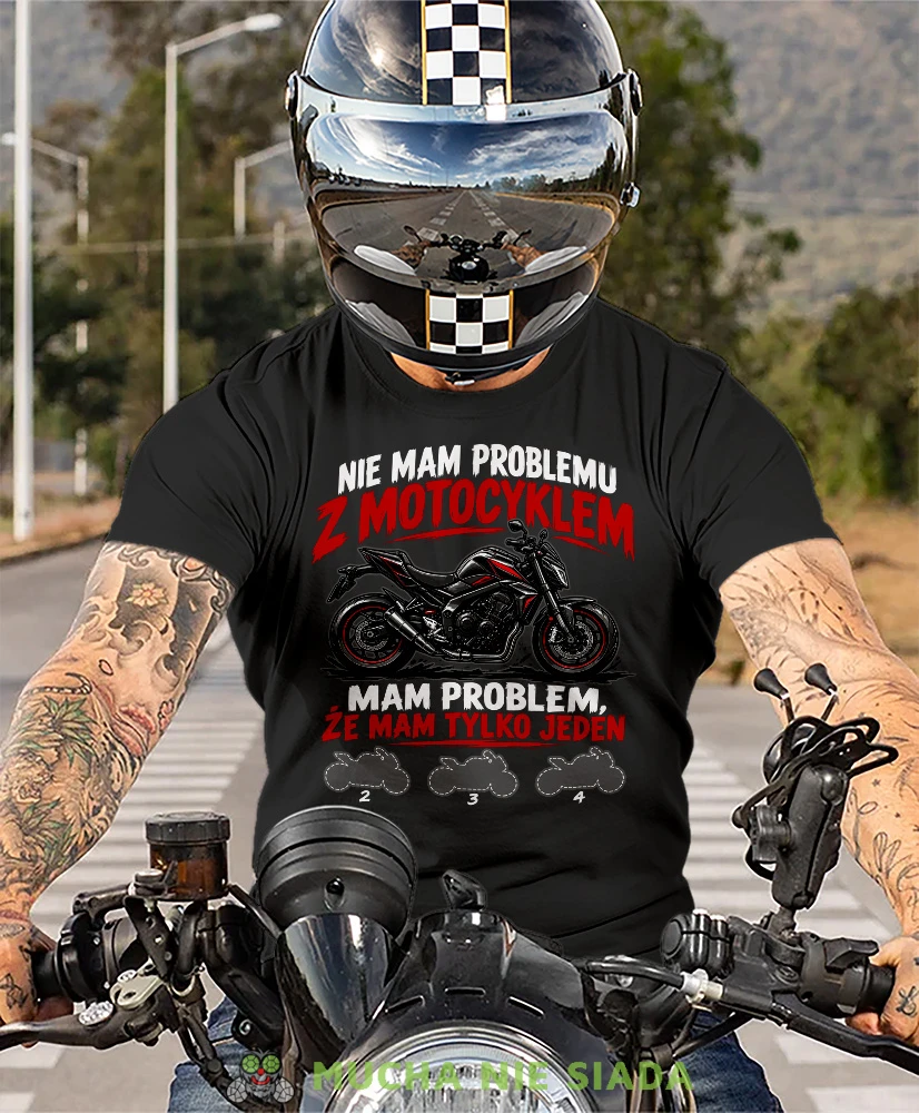 Koszulka motocyklowa czarna Nie Mam Problemu z Motocyklem, zabawna koszulka dla motocyklisty, Mucha Nie Siada