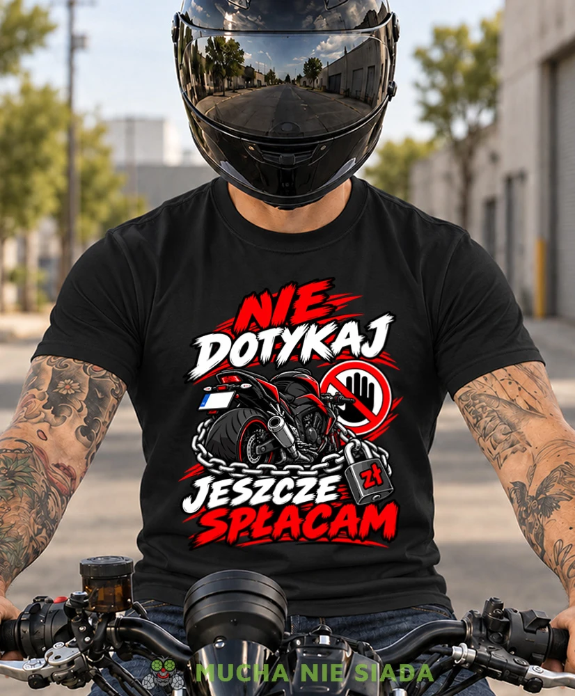 Czarna koszulka motocyklowa Nie Dotykaj Jeszcze Spłacam, zabawna koszulka dla motocyklisty, Mucha Nie Siada