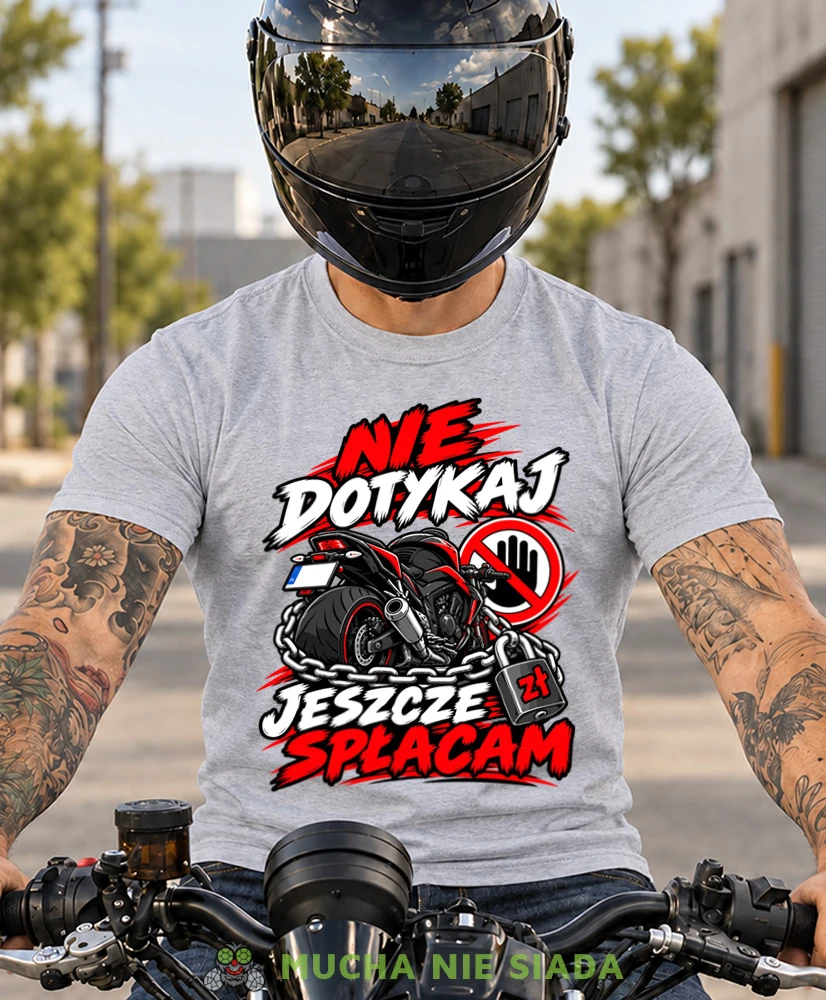 Szary melanż koszulka Nie Dotykaj Jeszcze Spłacam, prezent motocyklowy, koszulka dla motocyklisty