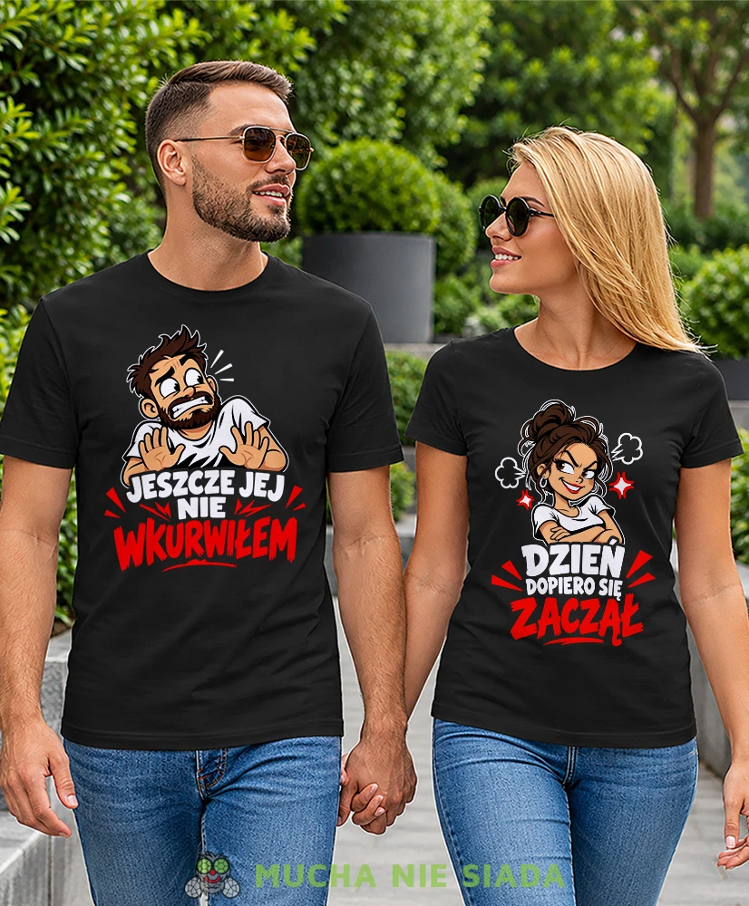Czarne koszulki dla par Jeszcze jej nie wkurwiłem Dzień dopiero się zaczął, śmieszne koszulki z nadrukiem, humorystyczny prezent dla chłopaka i dziewczyny.