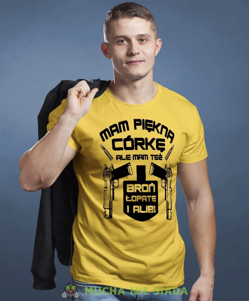 Mam piękną córkę ale mam też broń łopatę i alibi koszulka dla taty żółta
