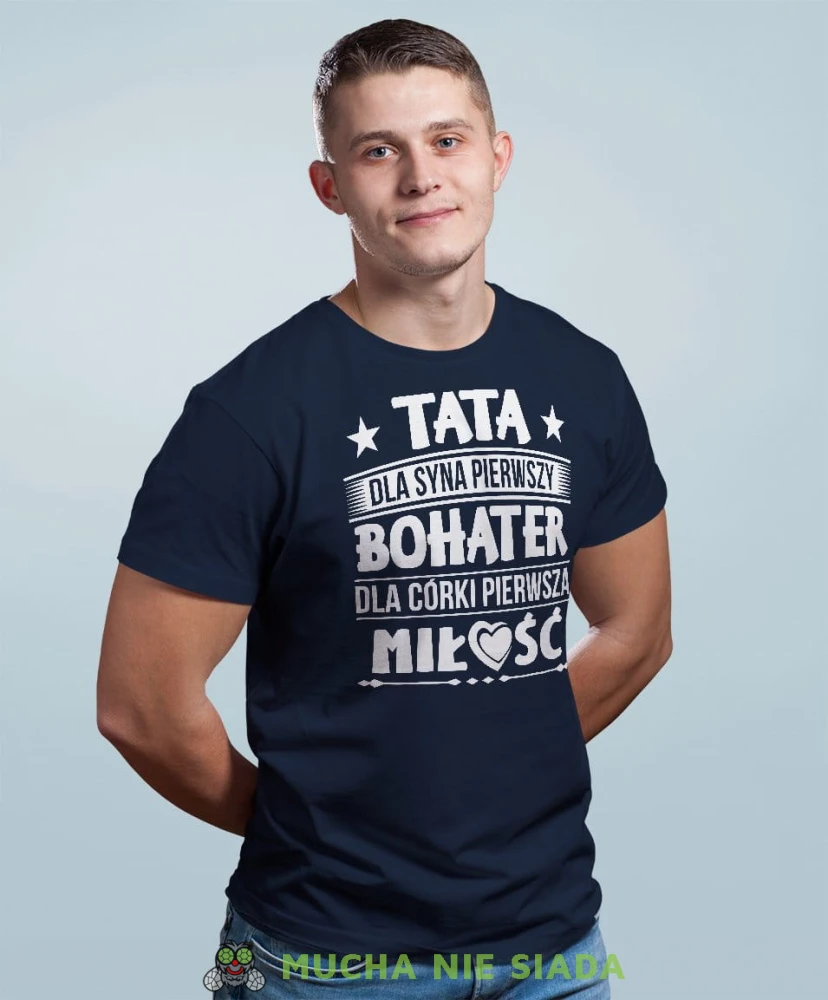 Dla syna pierwszy bohater dla córki pierwsza miłość - koszulka dla taty granatowa