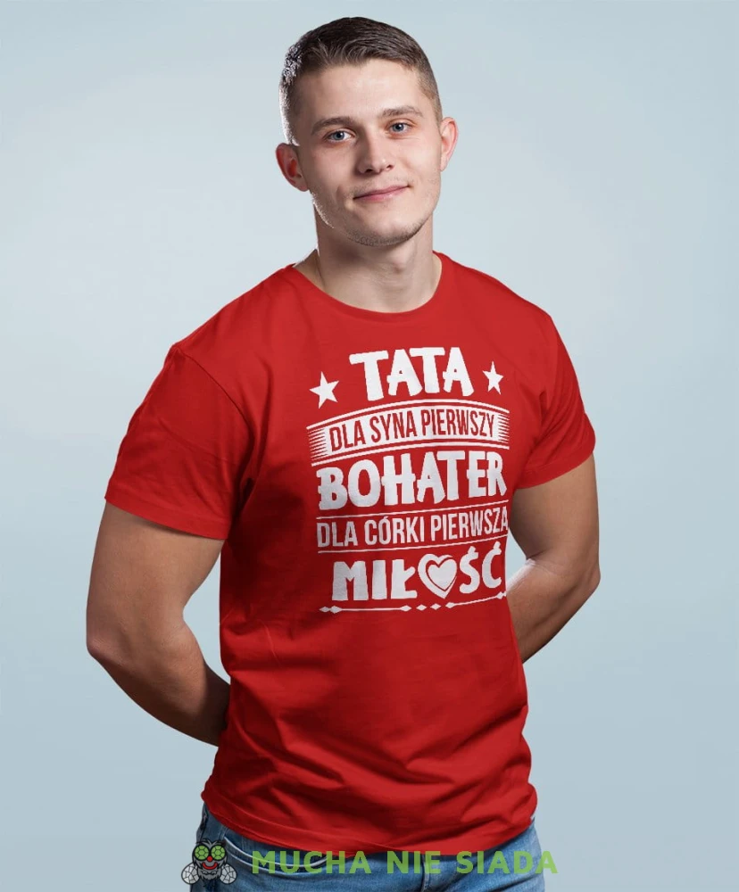 Dla syna pierwszy bohater dla córki pierwsza miłość - koszulka dla taty czerwona