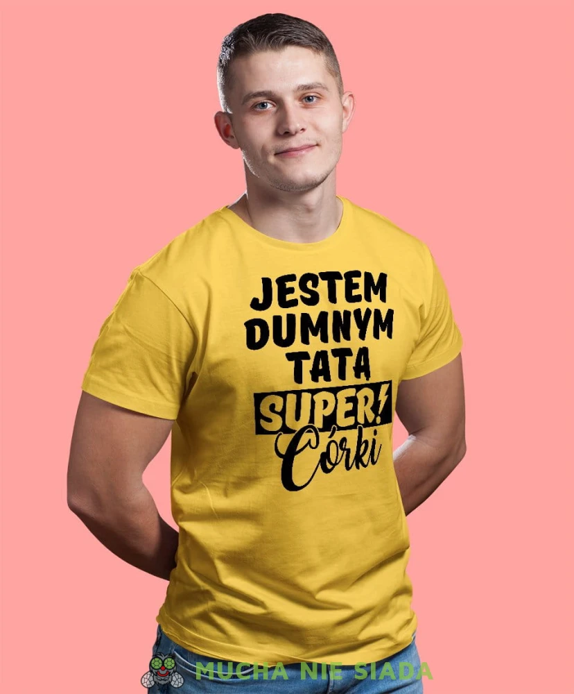 Jestem dumnym tatą super córki - koszulka dla taty żółta