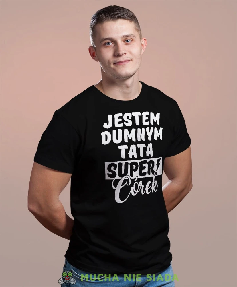 Jestem dumnym tatą super córek - koszulka dla taty czarna