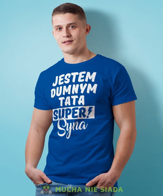 Jestem dumnym tatą super syna - koszulka dla taty niebieska
