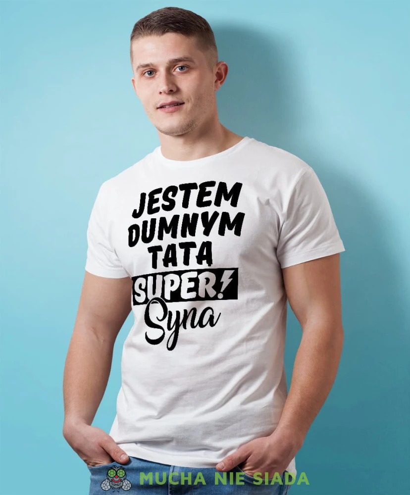 Jestem dumnym tatą super syna - koszulka dla taty biała