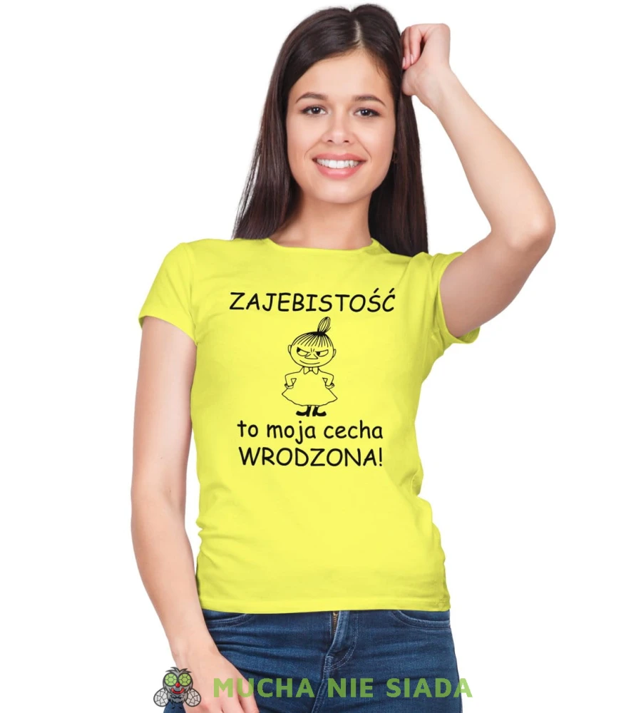 Zajebistość to moja cecha wrodzona Damska koszulka Mała Mi