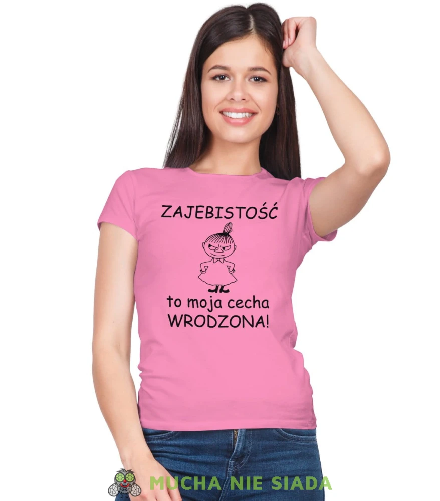 Zajebistość to moja cecha wrodzona Damska koszulka Mała Mi
