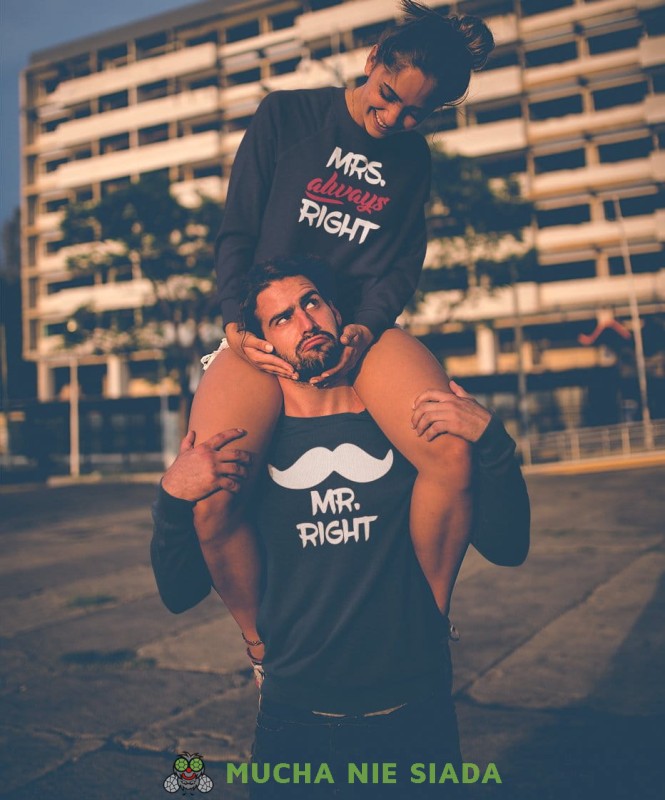 Mr. Right, Mrs. always Right  Bluzy dla par unisex